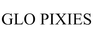 GLO PIXIES trademark