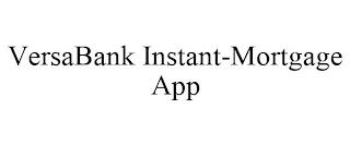 VERSABANK INSTANT-MORTGAGE APP trademark