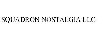 SQUADRON NOSTALGIA LLC trademark