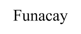 FUNACAY trademark