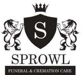 S SPROWL FUNERAL & CREMATION CARE trademark