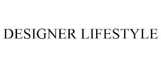 DESIGNER LIFESTYLE trademark