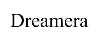 DREAMERA trademark