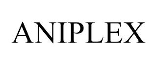 ANIPLEX trademark