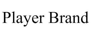 PLAYER BRAND trademark