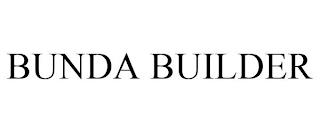 BUNDA BUILDER trademark