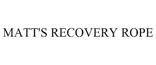 MATT'S RECOVERY ROPE trademark