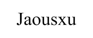 JAOUSXU trademark