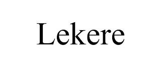 LEKERE trademark