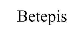 BETEPIS trademark