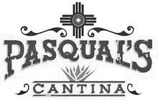 PASQUAL'S CANTINA trademark