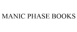 MANIC PHASE BOOKS trademark