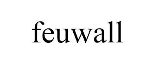 FEUWALL trademark