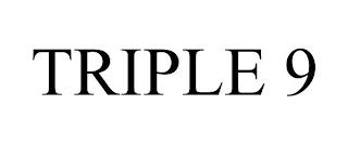 TRIPLE 9 trademark