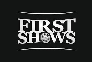 FIRST SHOWS trademark