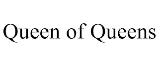 QUEEN OF QUEENS trademark