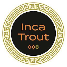 INCA TROUT trademark