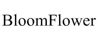 BLOOMFLOWER trademark