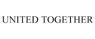 UNITED TOGETHER trademark