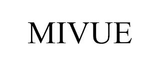 MIVUE trademark