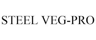 STEEL VEG-PRO trademark