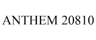 ANTHEM 20810 trademark