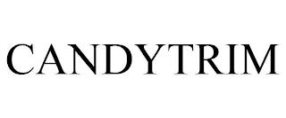 CANDYTRIM trademark