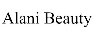 ALANI BEAUTY trademark