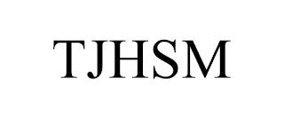 TJHSM trademark