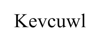 KEVCUWL trademark