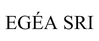 EGÉA SRI trademark