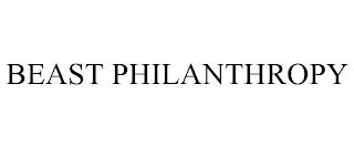 BEAST PHILANTHROPY trademark