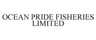 OCEAN PRIDE FISHERIES LIMITED trademark