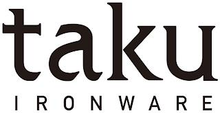 TAKU IRONWARE trademark