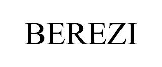 BEREZI trademark