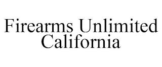 FIREARMS UNLIMITED CALIFORNIA trademark