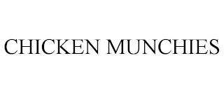 CHICKEN MUNCHIES trademark