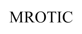 MROTIC trademark