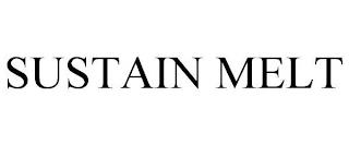 SUSTAIN MELT trademark