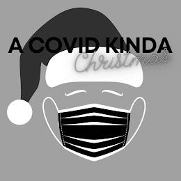 A COVID KINDA CHRISTMAS trademark