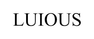 LUIOUS trademark