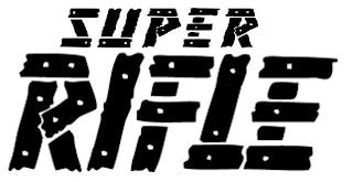 SUPER RIFLE trademark