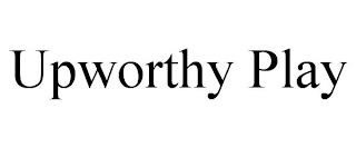 UPWORTHY PLAY trademark