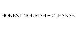 HONEST NOURISH + CLEANSE trademark