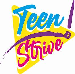 TEEN STRIVE! trademark