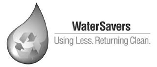 WATERSAVERS USING LESS. RETURNING CLEAN. trademark