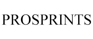 PROSPRINTS trademark