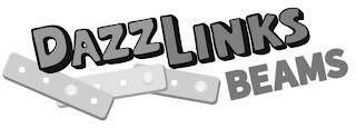 DAZZLINKS BEAMS trademark