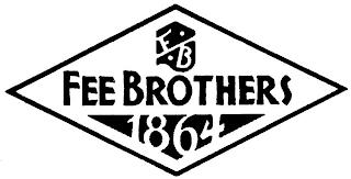 FB FEE BROTHERS 1864 trademark