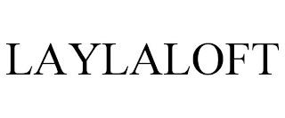 LAYLALOFT trademark